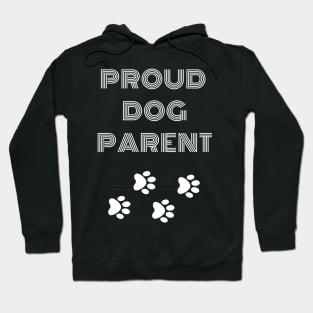 Proud Dog Parent Hoodie